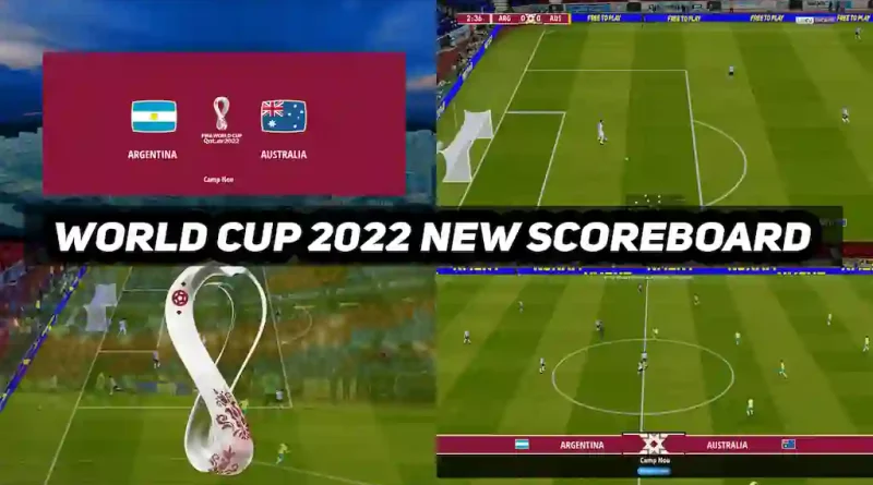 PES 2017 NEW FIFA WC SCOREBOARD 2022 UPDATE