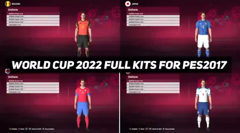 PES 2017 NEW FULL WC KITPACK 2022 UPDATE