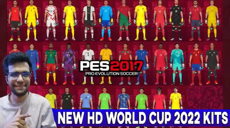 PES 2017 NEW HD WORLD CUP 2022 KITS GROUP E-H UPDATE