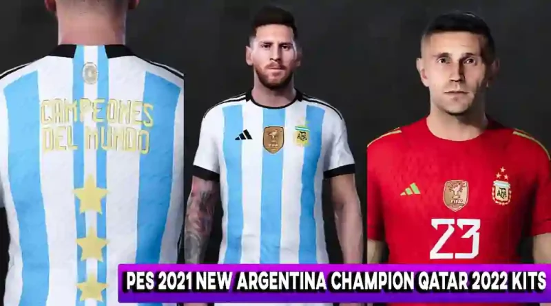 PES 2021 NEW ARGENTINA CHAMPION QATAR 2022 KITS