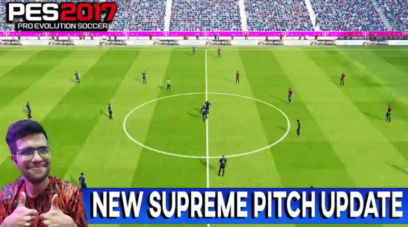 PES 2017 NEW SUPREME PITCH UPDATE