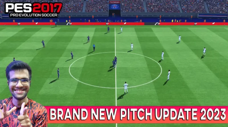 PES 2017 BRAND NEW PITCH UPDATE 2023