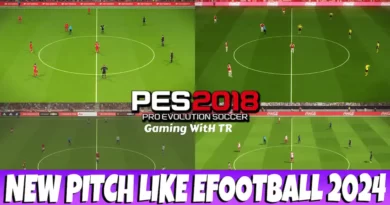 PES 2018 NEW PITCH LIKE EFOOTBALL 2024 UPDATE