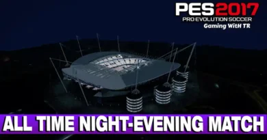 PES 2017 NEW ALL TIME NIGHT-EVENING MATCH UPDATE