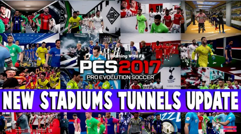 PES 2017 NEW STADIUMS TUNNELS UPDATE