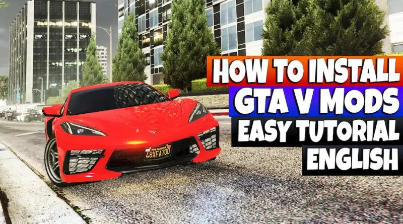 HOW TO INSTALL GTA V MODS