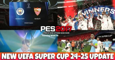 PES 2017 NEW UEFA SUPER CUP 24-25 UPDATE