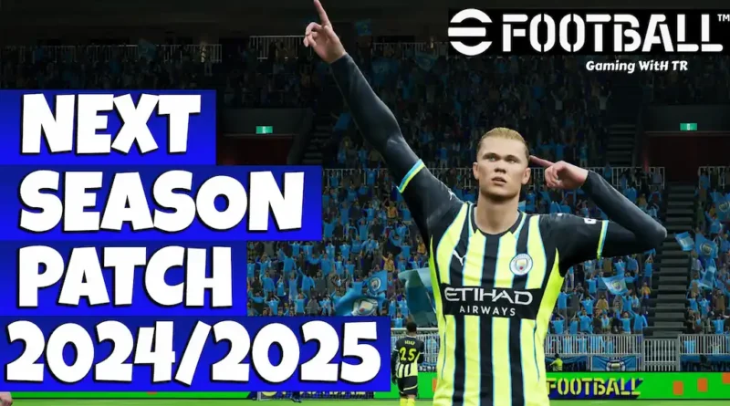 EFOOTBALL 2025 NEW SEASON PATCH 2025