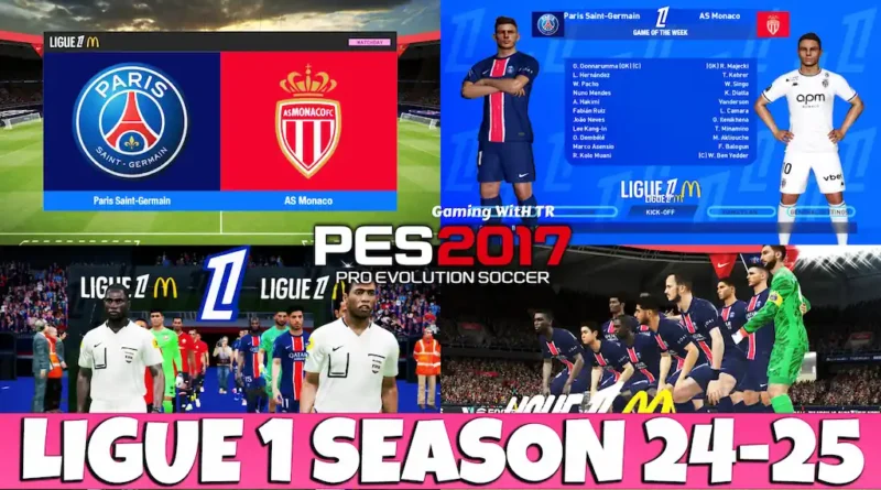 PES 2017 LIGUE 1 SEASON 24-25 FULL UPDATE