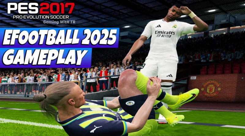 PES 2017 NEW EFOOTBALL 2025 GAMEPLAY UPDATE