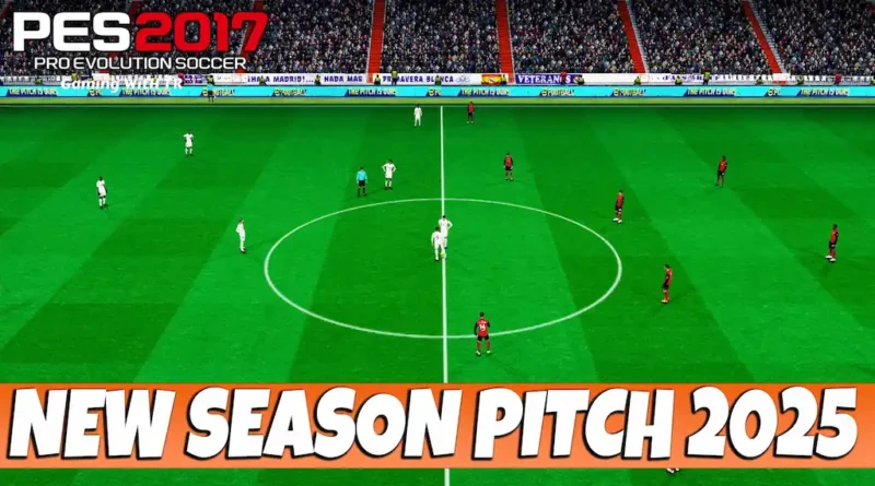 PES 2017 NEW SEASON PITCH 2025 UPDATE