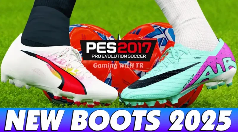 PES 2017 NEW BOOTS SEASON 2025 UPDATE