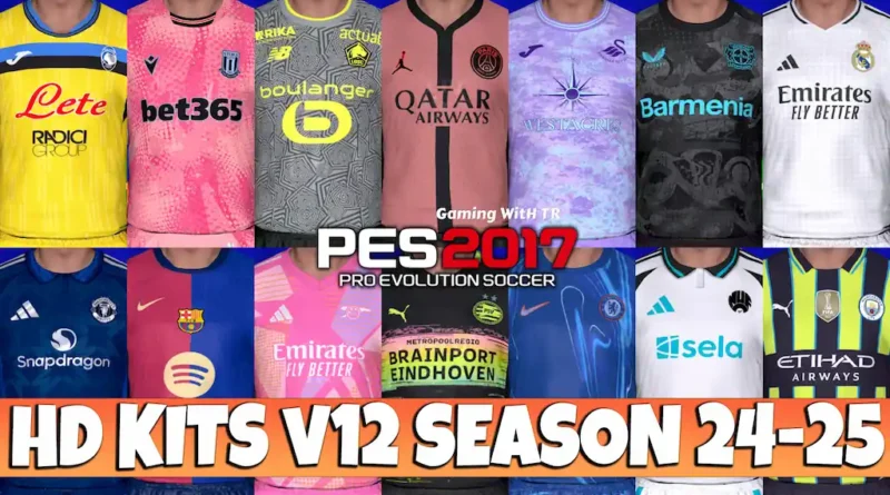 PES 2017 NEW HD KITS SEASON 24-25 UPDATE V12