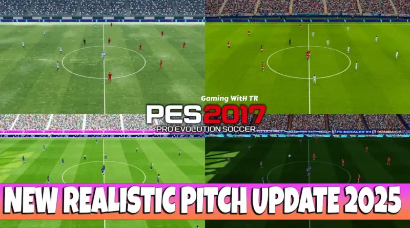 PES 2017 NEW REALISTIC PITCH UPDATE 2025