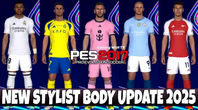 PES 2017 NEW STYLIST BODY UPDATE 2025