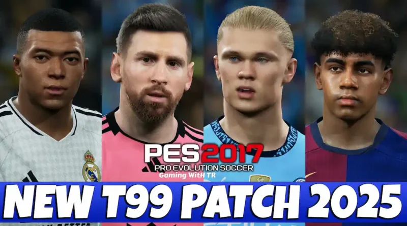 PES 2017 NEW T99 PATCH V17 - NEW SEASON 2025