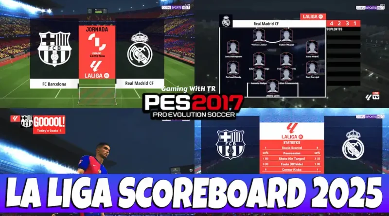 PES 2017 NEW LA LIGA SCOREBOARD 2025 UPDATE