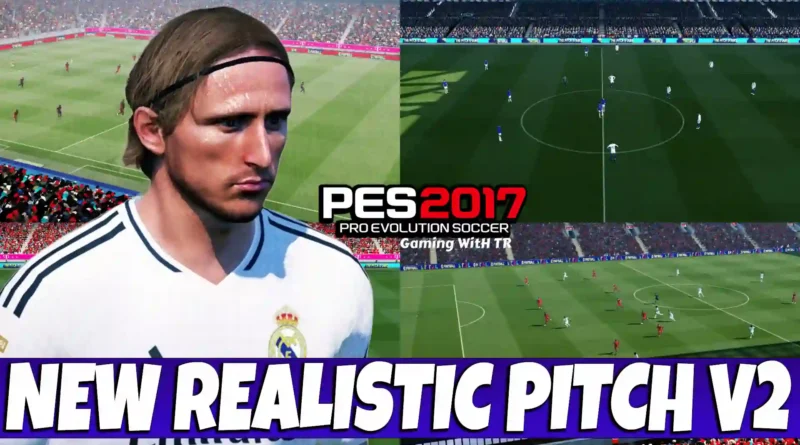 PES 2017 NEW REALISTIC PITCH UPDATE V2