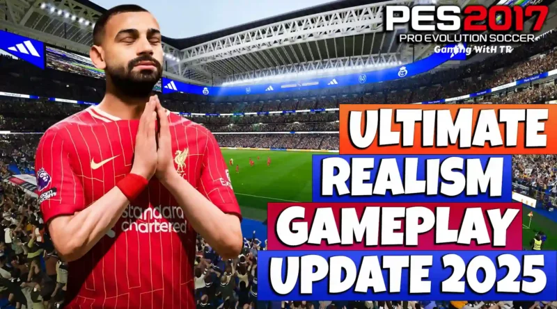 PES 2017 NEW ULTIMATE REALISM GAMEPLAY UPDATE 2025