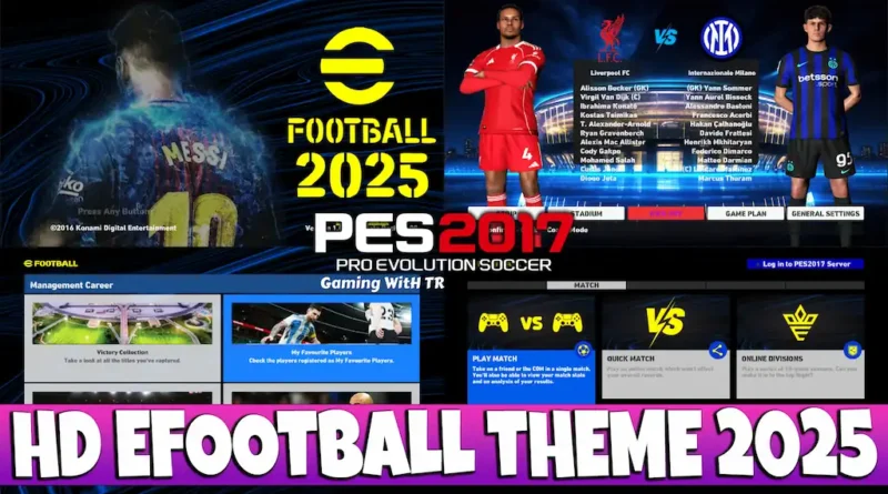 PES 2017 NEW HD EFOOTBALL THEME UPDATE 2025